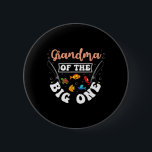 Grandma Of The Big One Fishing Birthday Party Bday<br><div class="desc">Grandma Of The Big One Fishing Birthday Party Bday</div>