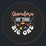 Grandma Of The Big One Fishing Birthday Party Bday Classic Round Sticker<br><div class="desc">Grandma Of The Big One Fishing Birthday Party Bday</div>