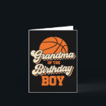 Grandma Of The Birthday Boy Bysketbyll Mama Nana F Card<br><div class="desc">Grandma Of The Birthday Boy Bysketbyll Mama Nana Fun</div>