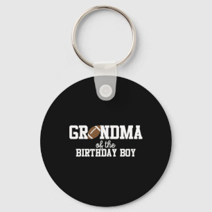 Grandma Of The Birthday Boy Football Lover First B Keychain