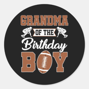 Grandma Of The Birthday Boy Football Party Family  Classic Round Sticker