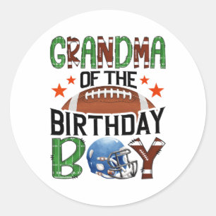 Grandma Of The Birthday Boy Game Day Footll Lover Classic Round Sticker