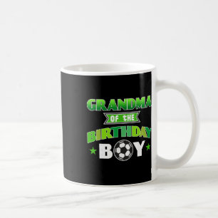 Grandma Of The Birthday Boy Soccer Party Family Lo Coffee Mug
