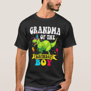 Grandma of the Birthday Boy T Rex RAWR Dinosaur Bi T-Shirt