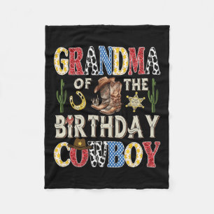 Grandma Of The Birthday Cowboy Rodeo Western  Fleece Blanket