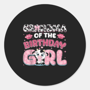 Grandma Of The Birthday Girl Farm Cow Grandma Birt Classic Round Sticker