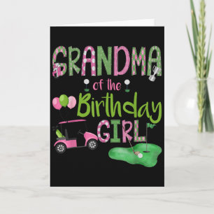 Grandma Of The Birthday Girl Hole In One Golf Love Card