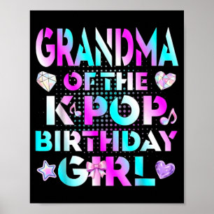 Grandma Of The Birthday Girl Kpop Family Matching Poster