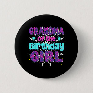 Grandma Of The Birthday Girl Spider Web Family Par 2 Inch Round Button
