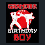 Grandma Of The Birthday Karate Taekwondo Boy Marti Poster<br><div class="desc">Grandma Of The Birthday Karate Taekwondo Boy Martial Arts</div>