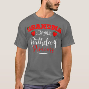 Grandma Of The Birthday Princess Strawberry Theme T-Shirt