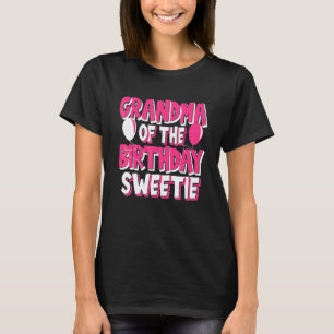 Grandma Of The Birthday Sweetie Girl Party T-Shirt