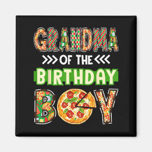 Grandma of the boy birthday boy pizza lover party magnet