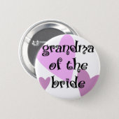 Grandma of the Bride 2 Inch Round Button (Front & Back)