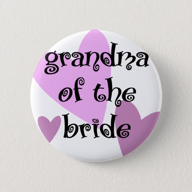 Grandma of the Bride 2 Inch Round Button (Front)