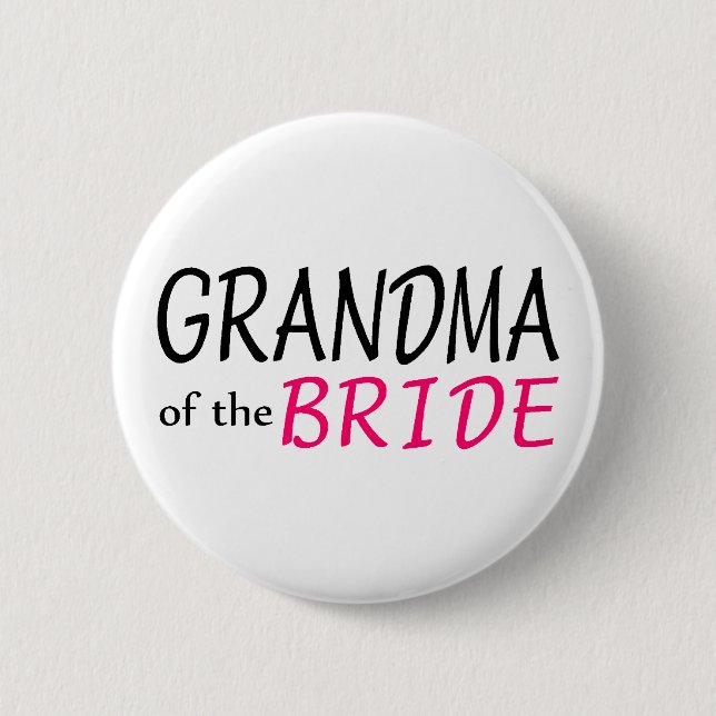 Grandma Of The Bride 2 Inch Round Button (Front)