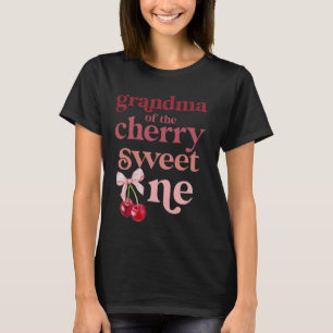 Grandma of the Cherry Sweet One Coquette First Bir T-Shirt