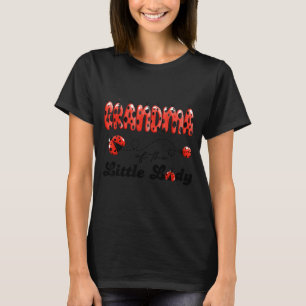 Grandma of The Little Lady Birthday Girl Ladybug T-Shirt