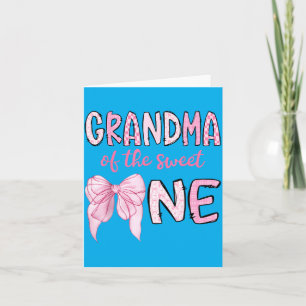 Grandma Of The Sweet One 1st Birthday Girl Card