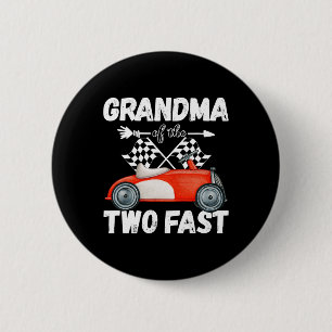 Grandma Of The Two Fast 2 Curious Birthday 2nd Lit Inch Round Button