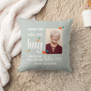 Grandma Photo WHEN YOU MISS ME HUG THIS Throw Pillow