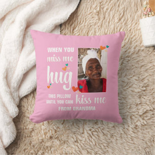 Grandma Photo WHEN YOU MISS ME HUG THIS Throw Pillow
