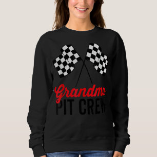 Grandma Pit Crew Hosting Car Race Birthday Party Sweatshirt