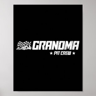 Grandma Pit Crew Race Car Birthday Family Racing Poster