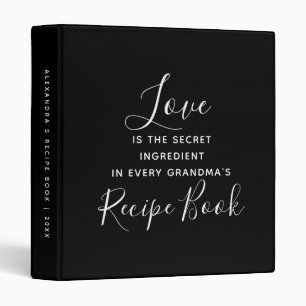 Grandma Recipe Book Love Quote Black White Binder