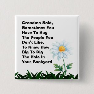 Grandma Said Button