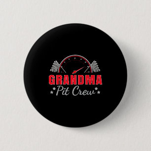 Grandma T Crew Race Car Driver Birthday Party Raci 2 Inch Round Button