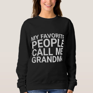 GRANDMA T-SHIRTS MY FAVORIT PEOPLE CALL ME GRANDMA