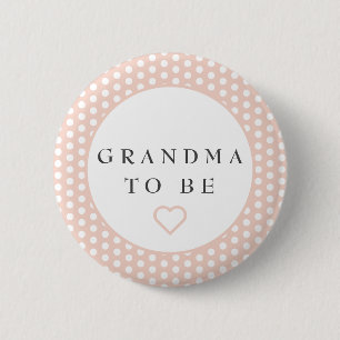 Grandma to be baby shower button with polka dots