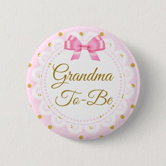 Grandma To Be Baby Shower Pink & Gold Button (Front)