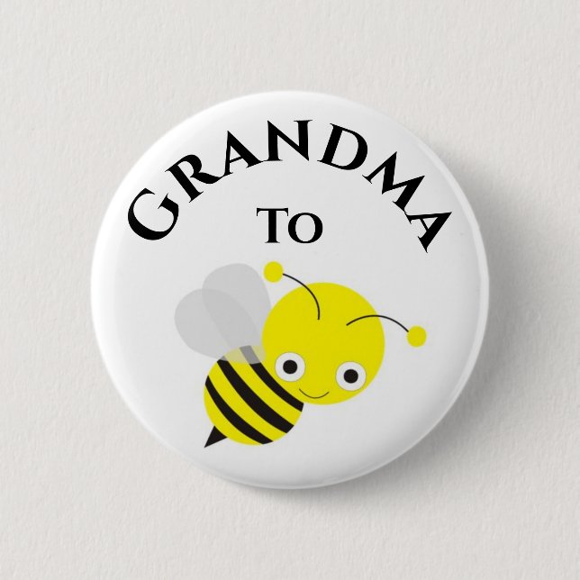 Grandma To Be Bee New Grandmother Baby Shower 2 Inch Round Button (Front)