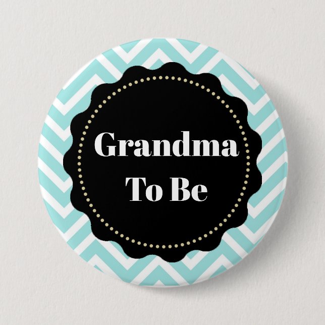 Grandma to be Chevron Baby Shower button (Front)