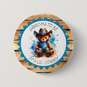 Grandma to be Cowboy Teddy Bear Baby Shower 2 Inch Round Button