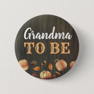 Grandma to Be Fall Pumpkins Baby Shower 2 Inch Round Button