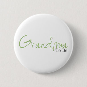 Grandma To Be (Green Script) 2 Inch Round Button