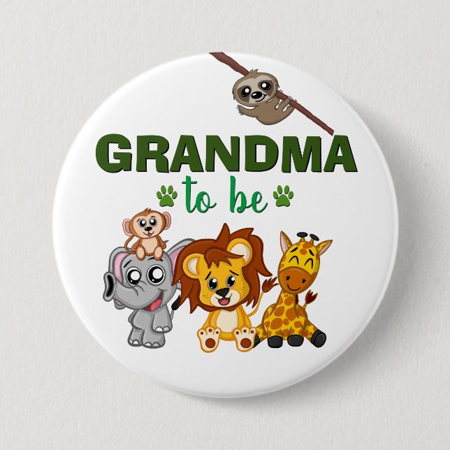 Grandma To Be Jungle Safari Zoo Animal Baby Shower 3 Inch Round Button (Front)