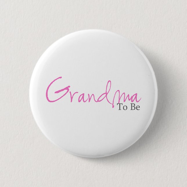 Grandma To Be (Pink Script) 2 Inch Round Button (Front)