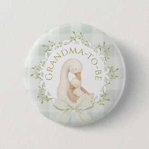 Grandma to be Silly Goose Sage Green Baby Shower 2 Inch Round Button
