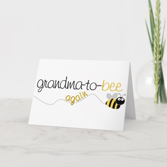 Grandma to Bee Again T-shirt Card (Front)