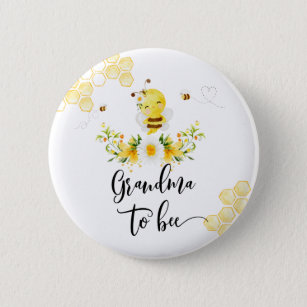 Grandma to bee baby shower 2 inch round button