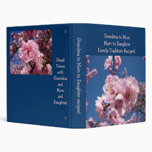 Grandma to Mom Mom to Daughter recipes custom Binder