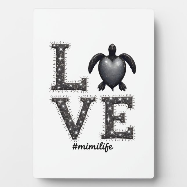 Grandma Turtle - Love Mimi Life Sea Turtle, Mimi T Plaque (Front)