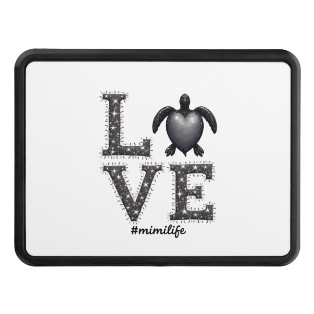 Grandma Turtle - Love Mimi Life Sea Turtle, Mimi T Trailer Hitch Cover (Front)