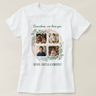 Grandma we love you 6 Photo Collage Eucalyptus T-Shirt