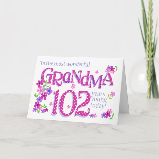 Grandma's 102nd Birthday Word Art and Flowers Card (Front)