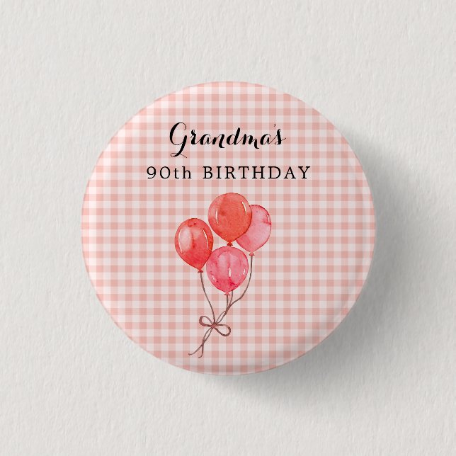 Grandma's 90th Birthday 1 Inch Round Button (Front)